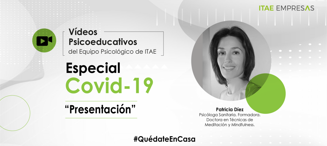 Vídeos Psicoeducativos. Especial COVID-19 | Presentación