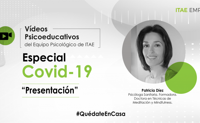 Vídeos Psicoeducativos. Especial COVID-19 | Presentación