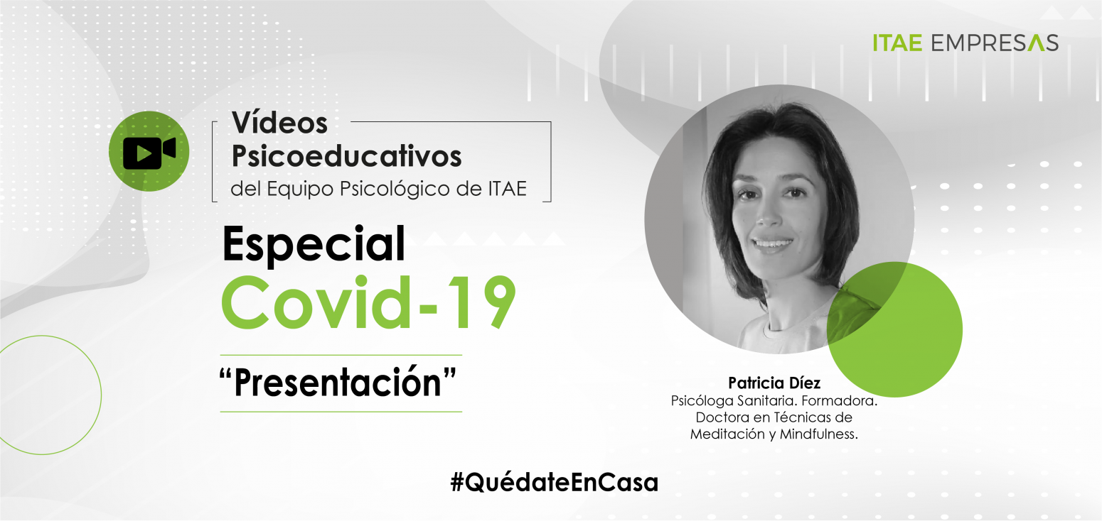 Vídeos Psicoeducativos. Especial COVID-19 | Presentación